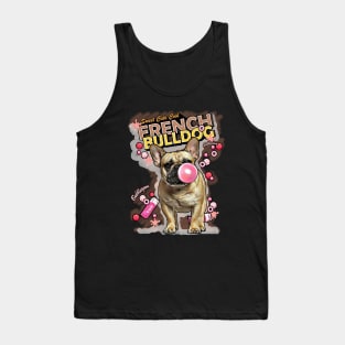 French bulldog lovers, sweet frenchie with pink bubblegum Tank Top